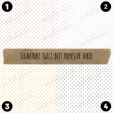 Signature Swiss Dot Vinyl Collection