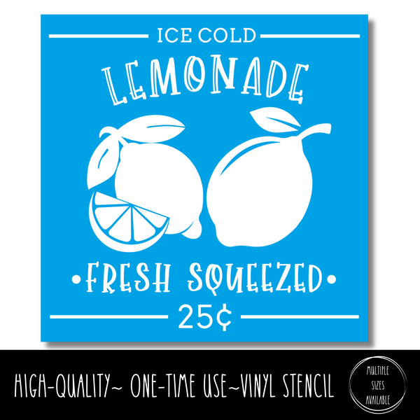 Ice Cold Lemonade - Fresh Squeezed - Square Stencil