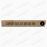 Signature Swiss Dot Vinyl Collection