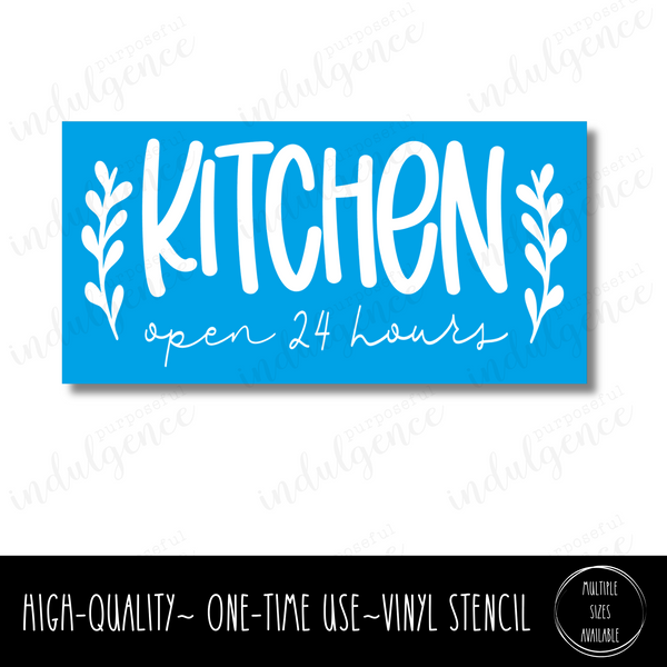 Kitchen - Open 24 Hours w/Vines - Rectangle Stencil