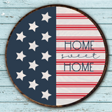 Home Sweet Home (Patriotic) - Circle Stencil